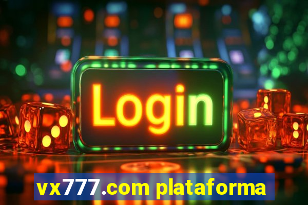 vx777.com plataforma